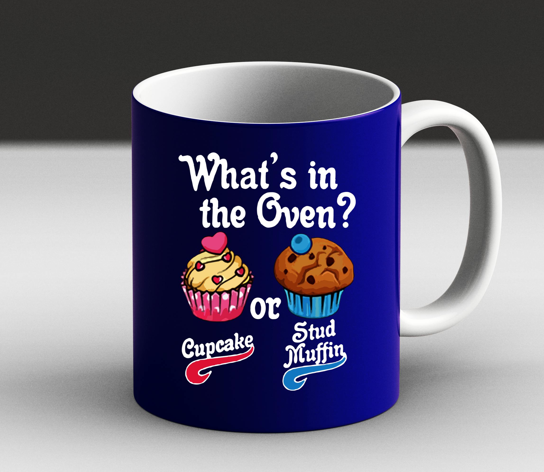 What's In The Oven Cupcake Or Stud Muffin , Pregnancy Announcement , Coffee Mug